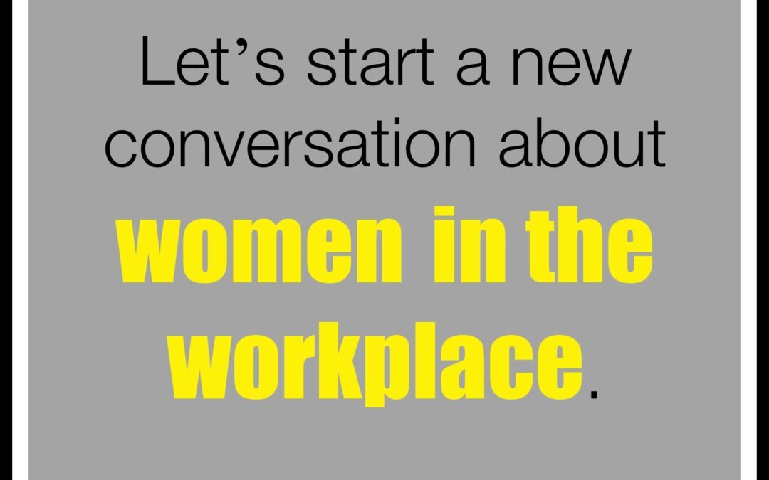 To Retain Female Talent in the U.S. Workplace, Create a Purpose-Driven Organizations