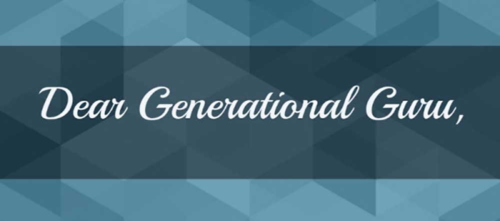 Dear Generational Guru: The Frustrated Team Manager