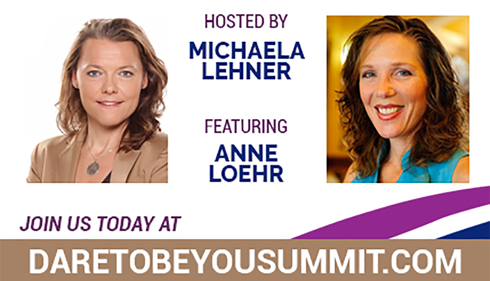 Discover What Really Matters to You: Anne Loehr Interviewed by Michaela Lehner